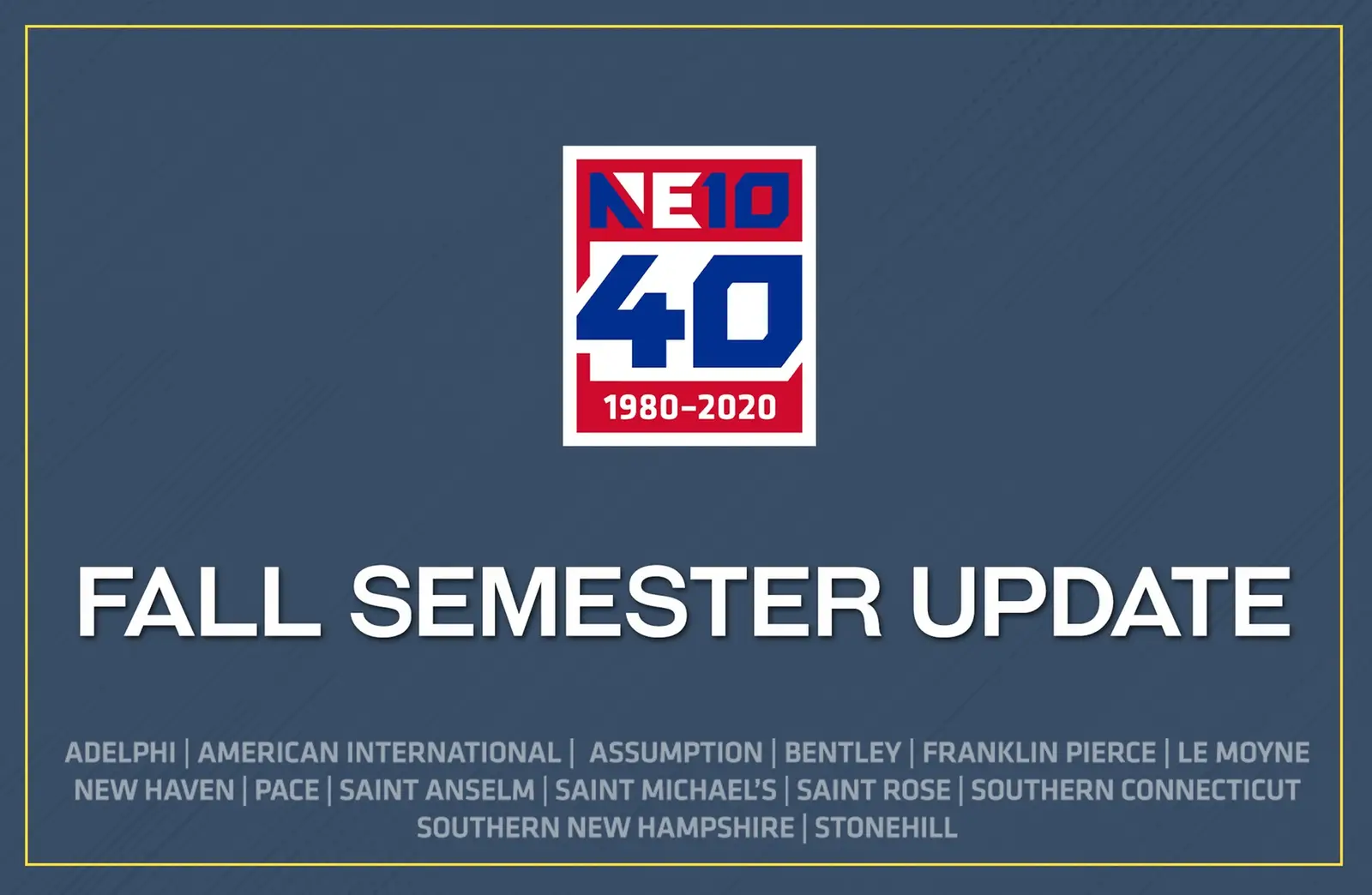NE10 Suspends Fall Sports for the 2020 Season: What Happens Now?